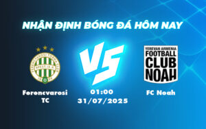 ferencvarosi tc fc noah 31 07 c1